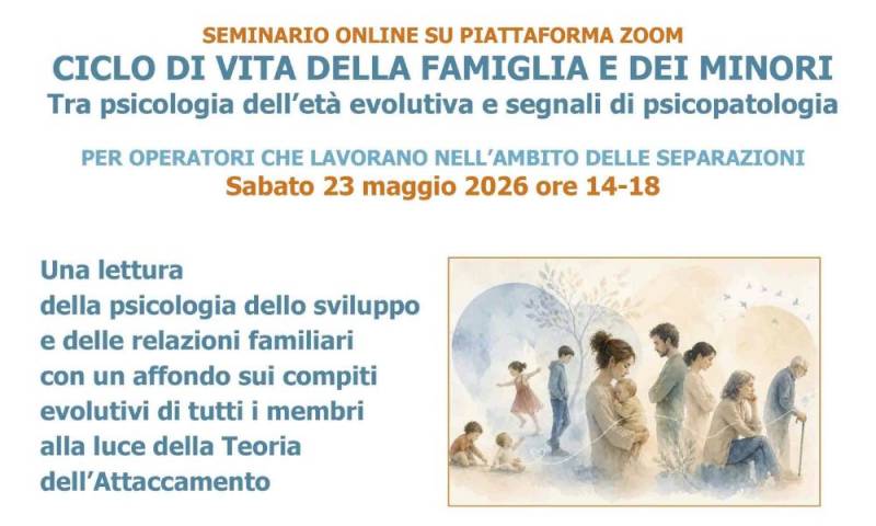 23 maggio 2026: "Ciclo di vita della famiglia e dei minori" - Seminario online